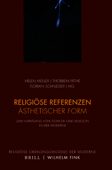 Religi&ouml;se Referenzen &auml;sthetischer Form - 