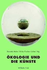 &Ouml;kologie und die K&uuml;nste - 