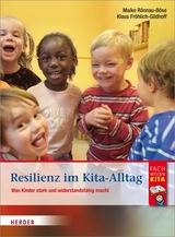 Resilienz im Kita-Alltag - Maike R&ouml;nnau-B&ouml;se, Klaus Fr&ouml;hlich-Gildhoff