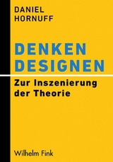 Denken designen - Daniel Hornuff