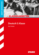 STARK Klassenarbeiten Haupt-/Mittelschule - Deutsch 5. Klasse - Eva Th&uuml;rer