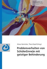 Problemverhalten von Sch&uuml;ler(inne)n mit geistiger Behinderung - Klaus Hennicke, Theo Klau&szlig;