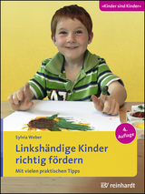 Linksh&auml;ndige Kinder richtig f&ouml;rdern - Sylvia Weber