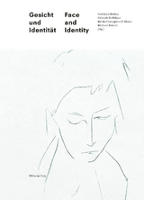 Gesicht und Identit&auml;t / Face and Identity - 
