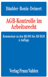 AGB-Kontrolle im Arbeitsrecht - Wolfgang D&auml;ubler, Birger Bonin, Olaf Deinert