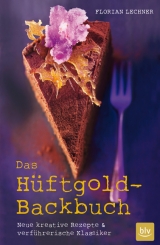 Das H&uuml;ftgold-Backbuch - Florian Lechner
