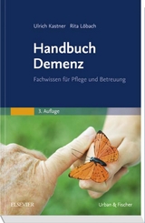 Handbuch Demenz - Ulrich Kastner, Rita L&ouml;bach