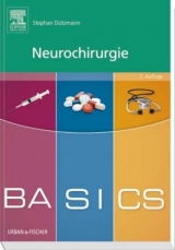 BASICS Neurochirurgie - Stephan Dützmann