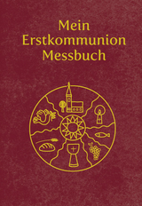 Mein Erstkommunion-Messbuch - Kunstleder - Maria Radziwon