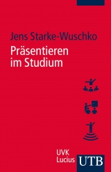Pr&auml;sentieren im Studium - Jens Starke-Wuschko