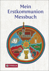Mein Erstkommunion-Messbuch - Maria Radziwon
