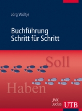 Buchf&uuml;hrung Schritt f&uuml;r Schritt - J&ouml;rg W&ouml;ltje