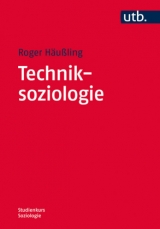 Techniksoziologie - Roger H&auml;u&szlig;ling