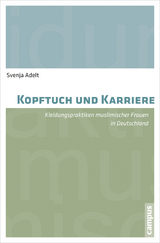 Kopftuch und Karriere - Svenja Adelt