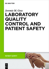 Laboratory quality control and patient safety - Jeremie M. Gras