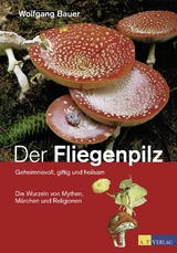 Der Fliegenpilz - Wolfgang Bauer