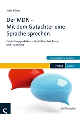 Der MDK - Mit dem Gutachter eine Sprache sprechen - Jutta K&ouml;nig