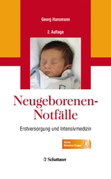 Neugeborenen-Notfälle - Hansmann, Georg