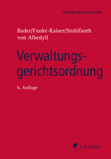 Verwaltungsgerichtsordnung - Johann Bader, Michael Funke-Kaiser, Thomas Stuhlfauth, Jörg von von Albedyll