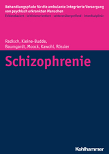 Schizophrenie - Jeanett Radisch, Katja Kleine-Budde, Johanna Baumgardt, Jörn Moock, Wolfram Kawohl, Wulf Rössler