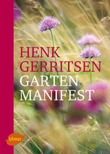 Gartenmanifest - Henk Gerritsen