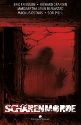 Sch&auml;renmorde - Erik Eriksson, u. a.