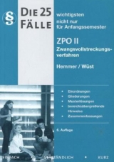Die 25 wichtigsten F&auml;lle ZPO II - Karl-Edmund Hemmer, Achim W&uuml;st