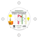 Fundamentals of Thermophotovoltaic Energy Conversion - Chubb, Donald L