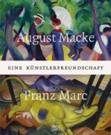 August Macke und Franz Marc - 