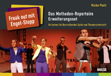 &raquo;Freak out mit Engel-Stopp&laquo; &ndash; Das Methoden-Repertoire Erweiterungsset - Maike Plath