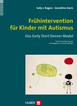 Fr&uuml;hintervention f&uuml;r Kinder mit Autismus - Sally J Rogers, Geraldine Dawson