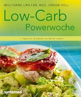 Low-Carb-Powerwoche - J&uuml;rgen Voll, Wolfgang Link