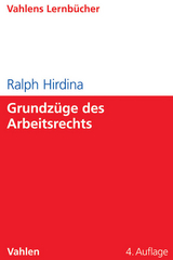 Lernb&uuml;cher f&uuml;r Wirtschaft und Recht / Grundz&uuml;ge des Arbeitsrechts - Ralph Hirdina