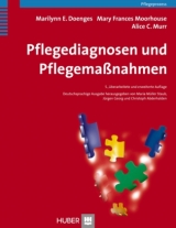 Pflegediagnosen und Pflegemaßnahmen - Marilynn E Doenges, Mary Frances Moorhouse, Alice C. Murr