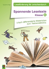 Spannende Lesetexte &ndash; Klasse 4 - Susanne Vogt