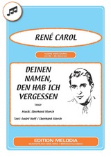 Deinen Namen, den hab ich vergessen - Eberhard Storch, Andr&eacute; Hoff, Ren&eacute; Carol