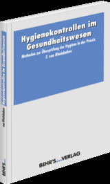 Hygienekontrollen im Gesundheitswesen - Friedrich von Rheinbaben