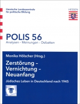 Zerst&ouml;rung - Vernichtung - Neuanfang - Monika H&ouml;lscher