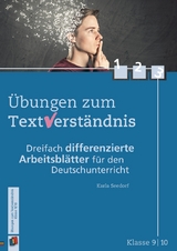 &Uuml;bungen zum Textverst&auml;ndnis Klasse 9/10 - Karla Seedorf