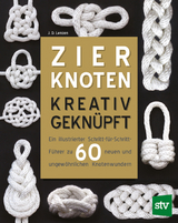 Zierknoten kreativ gekn&uuml;pft - J. D. Lenzen