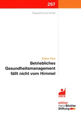 Betriebliches Gesundheitsmanagement f&auml;llt nicht vom Himmel - Kerstin Bolm, Nadine Pieck, Anja Wartmann