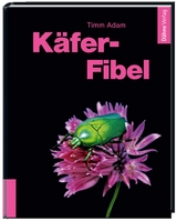 K&auml;fer-Fibel - Timm Adam