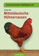 Mitteldeutsche Hühnerrassen - 
