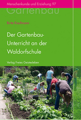Der Gartenbauunterricht an der Waldorfschule - Birte Kaufmann