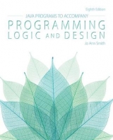 Javaâ„¢ Programs for Programming Logic and Design - Smith, Jo Ann