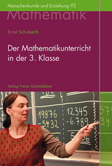 Der Mathematikunterricht in der 3.Klasse - Ernst Schuberth