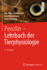 Penzlin - Lehrbuch der Tierphysiologie - Hildebrandt, Jan-Peter; Bleckmann, Horst; Homberg, Uwe; Penzlin, Heinz
