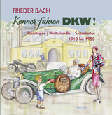 Kenner fahren DKW! - Frieder Bach