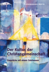 Der Kultus der Christengemeinschaft - Wolfgang Weirauch, Verena Sta&euml;l von Holstein
