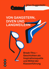 Von Gangstern, Diven und Langweilern - Allan Guggenb&uuml;hl
